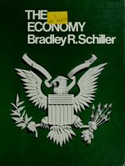 Cover of: The economy by Bradley R. Schiller