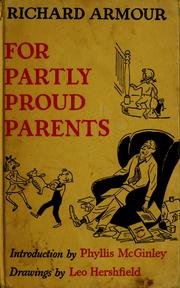 Cover of: For partly proud parents by Richard Willard Armour
