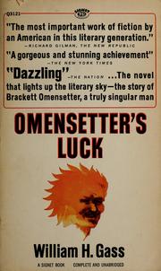 Cover of: Omensetter's luck by William H. Gass