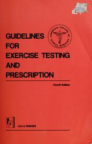 Cover of: Guidelines for exercise testing and prescription