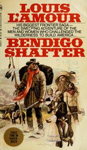 Cover of: Bendigo Shafter by Louis L'Amour