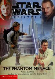 Cover of: The Phantom Menace: Star Wars: Episode I