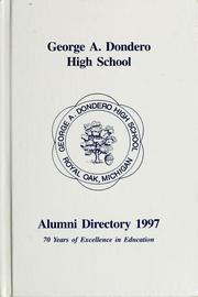 Cover of: George A. Dondero High School by George A. Dondero High School (Royal Oak, Mich.)