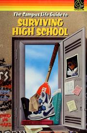 Cover of: The Campus life guide to surviving high school by edited by Verne Becker.
