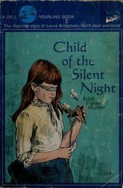 Cover of: Child of the silent night by Edith Fisher Hunter