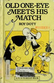 Cover of: Old one-eye meets his match by Roy Doty