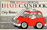 The second official I hate cats book by Skip Morrow