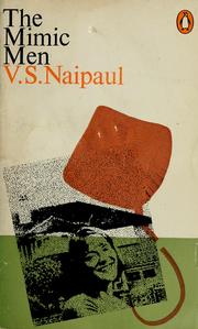 Cover of: The Mimic men by V. S. Naipaul