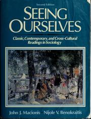 Cover of: Seeing ourselves: classic, contemporary, and cross-cultural readings in sociology