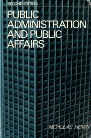 Cover of: Public administration and public affairs by Nicholas Henry