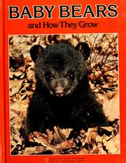 Cover of: Baby bears and how they grow by Jane Heath Buxton