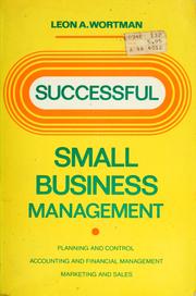 Cover of: Successful small business management by Leon A. Wortman