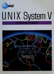 Cover of: Unix System V Streams Primer (Prentice-Hall C & UNIX Systems Library) by At&T