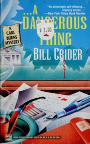 Cover of: A dangerous thing by Bill Crider