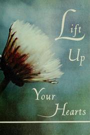 Cover of: Lift up your hearts by Herbert F. Brokering