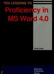 Cover of: Ten lessons to proficiency in MS word 4.0