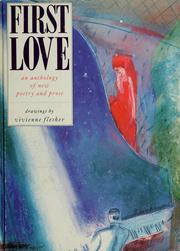 Cover of: First love by drawings by Vivienne Flesher ; edited by Roy Finamore.