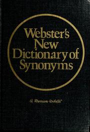 Webster's new dictionary of synonyms by Merriam-Webster