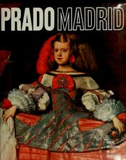 Cover of: Prado, Madrid. by [Texts by Anna Pallucchini, Carlo Ludovicio [sic] Ragghianti and Licia Ragghianti Collobi]