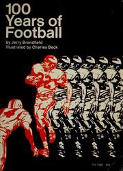 Cover of: 100 years of football by Jerry Brondfield
