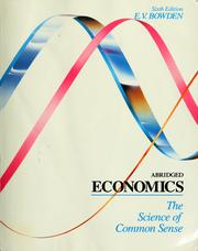 Cover of: Abridged economics by Elbert V. Bowden