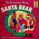 Cover of: The Berenstain Bears meet Santa Bear
