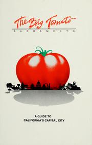 Cover of: The big tomato Sacramento by Dorothy Kupcha Leland