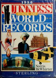 Cover of: Guinness book of world records, 1986 / Norris McWhirter ; David A. Boehm, American editor by Norris Dewar McWhirter
