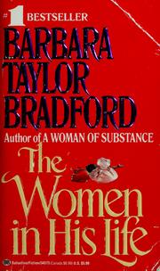 Cover of: The women in his life by Barbara Taylor Bradford