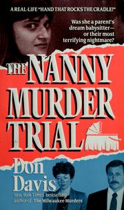 Cover of: The nanny murder trial by Davis, Don