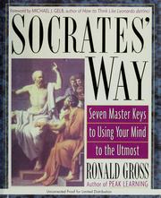 Cover of: Socrates' way: seven master keys to using your mind to the utmost