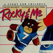 Cover of: Rocky & me: a story for children