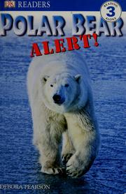 Polar bear alert! by Debora Pearson