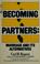 Cover of: Becoming partners