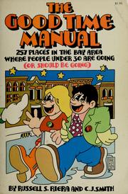 Cover of: The good time manual by Russell S. Riera