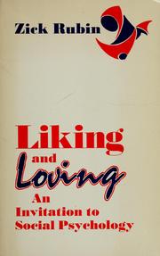 Cover of: Liking and Loving by Zick Rubin