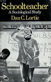 Cover of: Schoolteacher by Dan C. Lortie