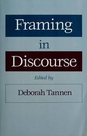 Cover of: Framing in discourse by edited by Deborah Tannen.