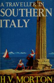 Cover of: A traveller in Southern Italy by H. V. Morton