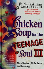 Cover of: Chicken soup for the teenage soul III by Jack Canfield
