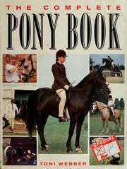 Cover of: The complete pony book by Toni Webber