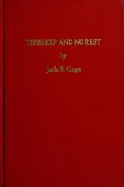 Cover of: Tensleep and no rest: a historical account of the range war of the Big Horns in Wyoming