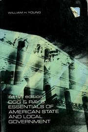 Cover of: Ogg & Ray's essentials of American State and local government by Young, William H.