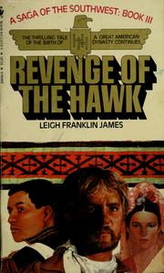 Cover of: Revenge of the Hawk by Leigh Franklin James
