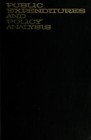Cover of: Public expenditures and policy analysis
