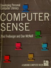 Cover of: Computer sense: developing personal computer literacy