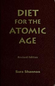 Cover of: Diet for the atomic age by Sara Shannon
