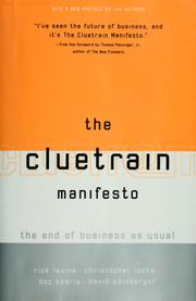 Cover of: The cluetrain manifesto by Rick Levine ... [et al.].