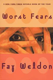 Cover of: Worst Fears (Weldon, Fay) by Fay Weldon