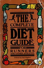Cover of: The Complete diet guide for runners and other athletes. by 